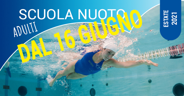 scuola nuoto adulti dal 16 giugno