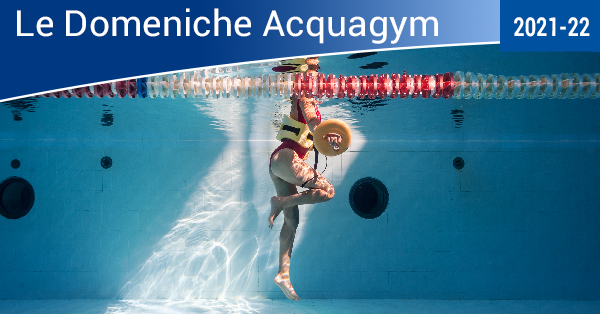 domeniche acquagym 2021-22