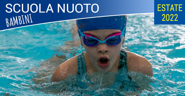 scuola nuoto bambini ESTATE 2022