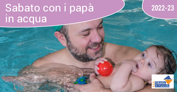 sabato con i papà in acqua 2022-23